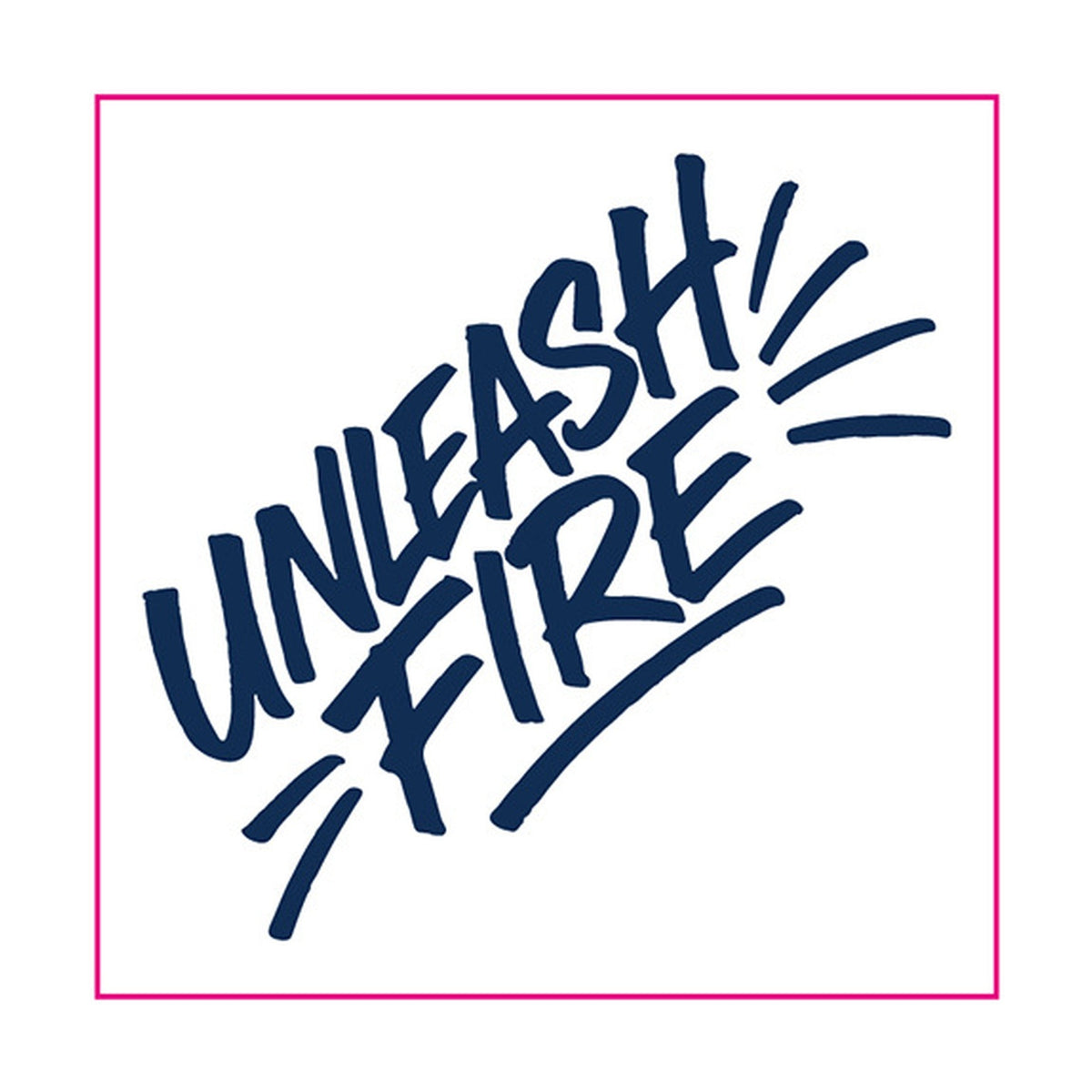 Unleash Fire Quote Tattoo