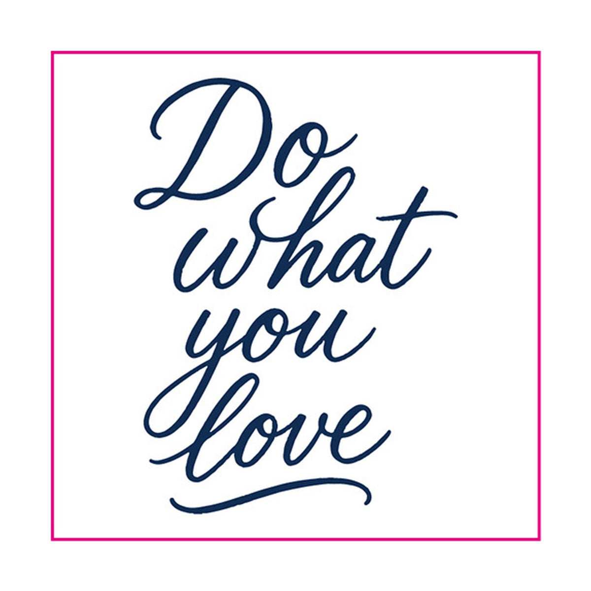 Do What You Love Tattoo